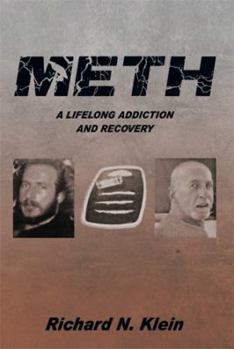 Meth: A Lifelong Addiction and Recovery