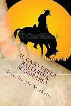 Paperback Il caso della ballerina scomparsa [Italian] Book