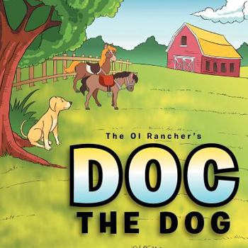Paperback Doc the Dog: Critter Tale Book