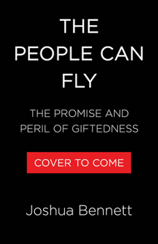 Hardcover The People Can Fly: American Promise, Black Prodigies, and the Greatest Miracle of All Time Book