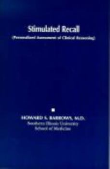 Hardcover Stimulated Recall: Personalized Assessment of Clinical Reasoning Book