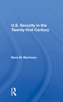 Hardcover U.S. Security in the Twenty-First Century Book