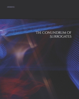 Paperback The Conundrum of Surrogates Book