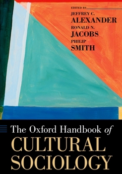 Paperback The Oxford Handbook of Cultural Sociology Book