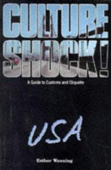 Paperback Culture Shock! USA : A Guide to Customs and Etiquette Book