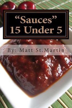 Paperback 15 Under 5 VOL. II Sauces Book
