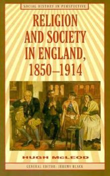 Paperback Religion and Society in England, 1850-1914 Book