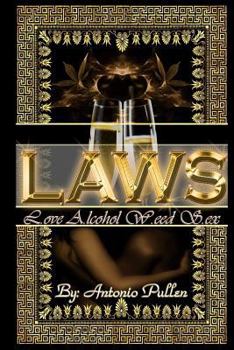 Paperback L.A.W.S.: L.ove A.lcohol W.eed S.ex Book
