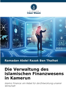 Paperback Die Verwaltung des islamischen Finanzwesens in Kamerun [German] Book