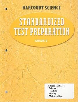 Paperback Harcourt Science Standardized Test Preparation: Grade 5 (Science (Harcourt)) (Science 02) Book