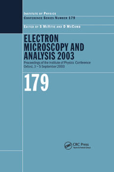 Paperback Electron Microscopy and Analysis 2003: Proceedings of the Institute of Physics Electron Microscopy and Analysis Group Conference, 3-5 September 2003 Book