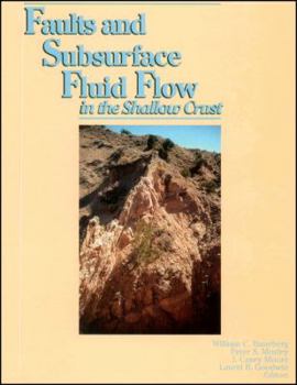 Hardcover Faults and Subsurface Fluid Flow in the Shallow Crust Book