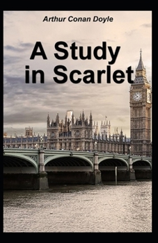 Paperback A Study in Scarlet: Illustrated Edition Book