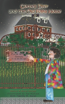 Paperback Cornell Dyer and The Old Folks Home Book
