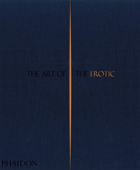 Hardcover The Art of the Erotic Book