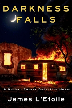 Paperback Darkness Falls: A Detective Nathan Parker Novel Book
