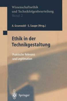 Paperback Ethik in Der Technikgestaltung: Praktische Relevanz Und Legitimation [German] Book