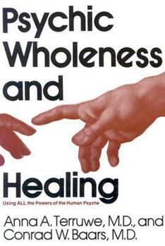 Paperback Psychic Wholeness and Healing: Using All the Powers of the Human Psyche Book