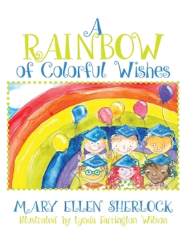 Paperback A Rainbow of Colorful Wishes Book