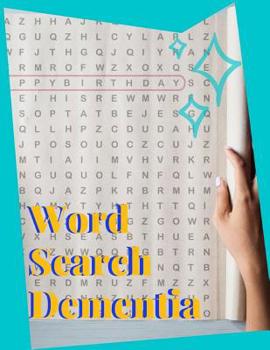 Paperback Word Search Dementia: Word Search Board Game, For word search perfected create your own word search TODAY. Book