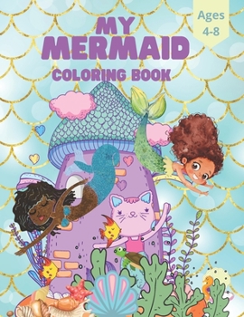 Paperback Mermaid Kids Coloring Book For Ages 4-8 Book