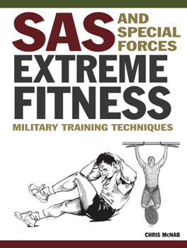 Paperback SAS and Special Forces Extreme Fitness: Military Training Techniques Book