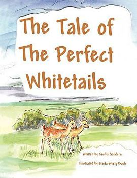 Paperback The Tale of the Perfect Whitetails Book