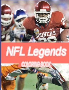 NFL Legends Coloring Book: Super coloring book with most of NFL Legends
