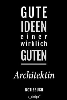Notizbuch für Architekten / Architekt / Architektin: Originelle Geschenk-Idee [120 Seiten liniertes blanko Papier] (German Edition)