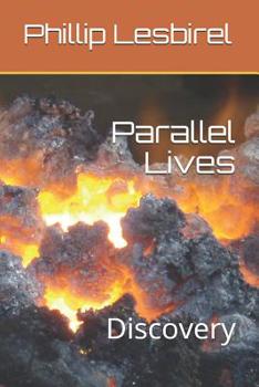 Paperback Parallel Lives: Discovery Book