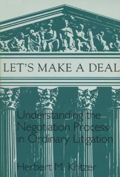 Paperback Lets Make a Deal: Understanding the Negotiating Process Book