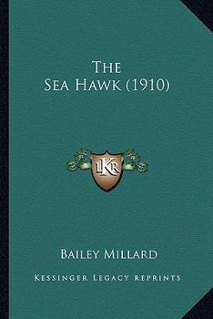 Paperback The Sea Hawk (1910) Book