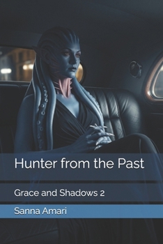 Paperback Hunter from the Past: Grace and Shadows 2 Book