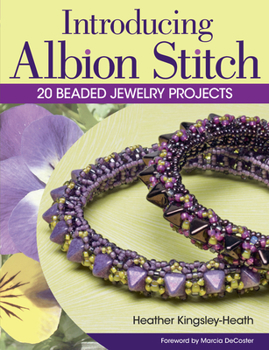 Paperback Introducing Albion Stitch: 20 Beaded Jewelry Projects Book