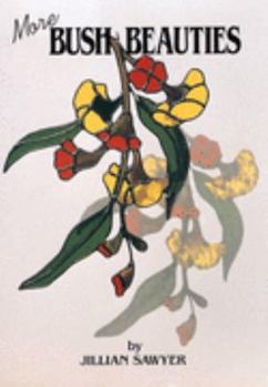 Paperback More Bush Beauties: Designs for Stained Glass Suncatchers Book