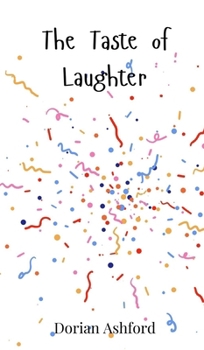 Hardcover The Taste of Laughter Book