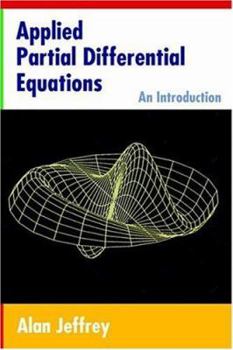 Hardcover Applied Partial Differential Equations: An Introduction Book