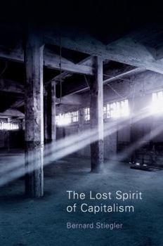 Hardcover The Lost Spirit of Capitalism: Disbelief and Discredit, Volume 3 Book