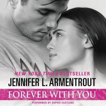 Forever with You - Book #5 of the Wait for You