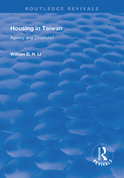 Hardcover Housing in Taiwan: Agency and Structure? Book