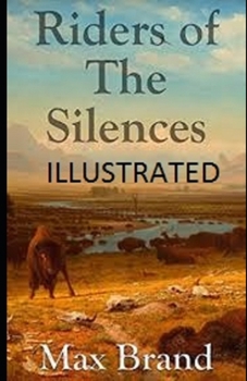 Paperback Riders of the Silences Illustrated Book