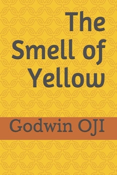 Paperback The Smell of Yellow Book