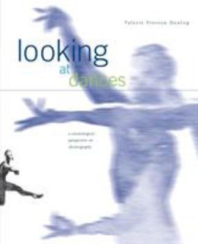 Paperback Looking at Dances: A Choreological Perspective on Choreography. Book