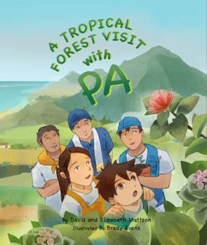 Tropical Forest Visit with Pa