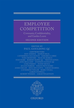 Hardcover Employee Competition: Covenants, Confidentiality, and Garden Leave Book