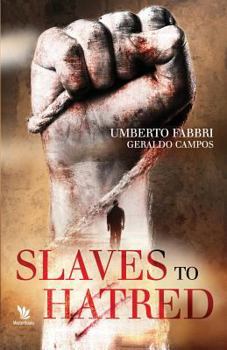Paperback Slaves to Hatred Book