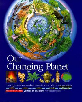 Hardcover Our Changing Planet: Voyages of Discovery Book
