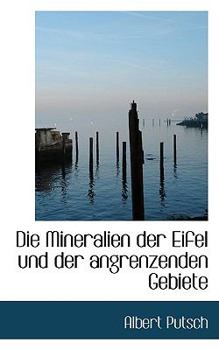 Hardcover Die Mineralien Der Eifel Und Der Angrenzenden Gebiete [German] Book