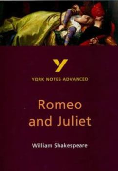 Paperback York Notes Advanced on "Romeo and Juliet" by William Shakespeare (York Notes Advanced) Book