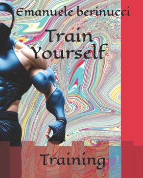 Paperback Train Yourself: Training Book